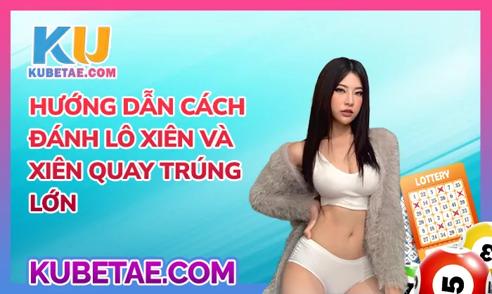 Hướng dẫn cách đánh lô xiên quay trúng lớn