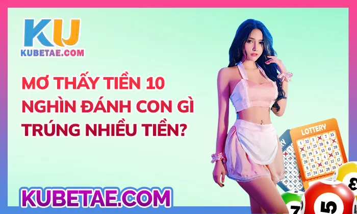 mơ thấy tiền 10 nghìn đánh con gì